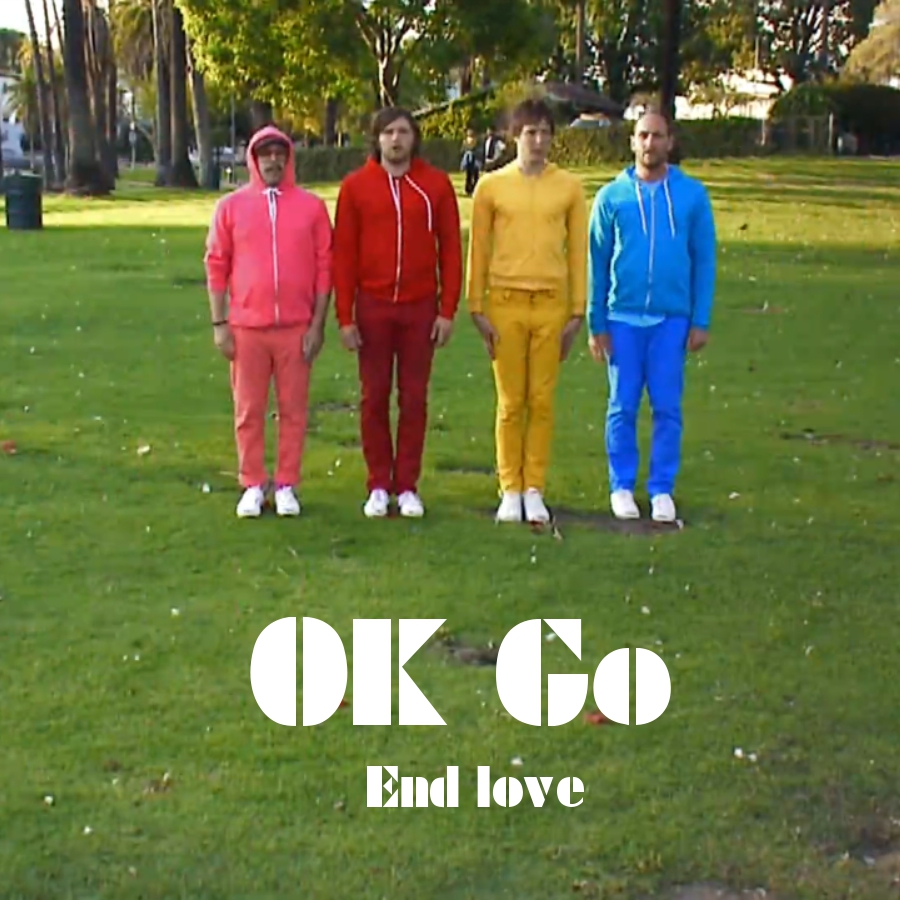 OK Go - End love